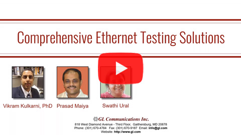 Webinar : Comprehensive Ethernet Testing Solutions